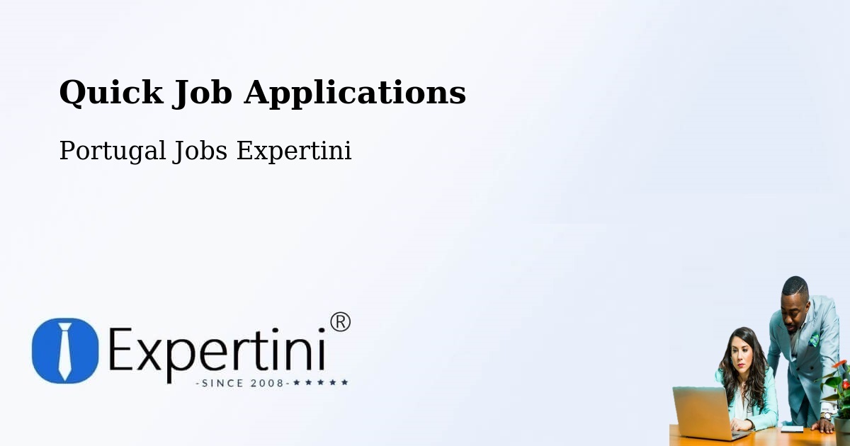 Quick Apply Feature – Abrantes - Portugal Jobs Expertini