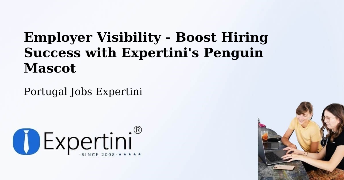 CV and Resume Visibility Optimization – Abrantes - Portugal Jobs Expertini